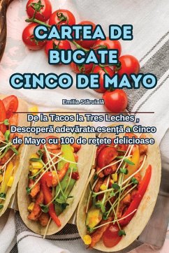 CARTEA DE BUCATE CINCO DE MAYO - Emilia St¿ruial¿