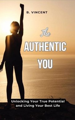 The Authentic You - Vincent, B.