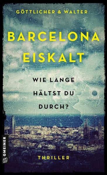 Barcelona Eiskalt (eBook, ePUB) Barcelona Eiskalt (eBook, ePUB)