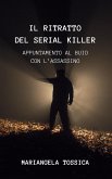 Il Ritratto del Serial Killer