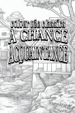 EXCLUSIVE COLORING BOOK Edition of William Dean Howells' A Chance Acquaintance