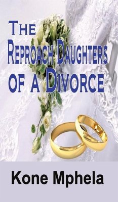 The Reproach Daughters of a Divorce - Mphela, Kone