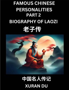 Famous Chinese Personalities (Part 2) - Biography of Confucius, Learn to Read Simplified Mandarin Chinese Characters by Reading Historical Biographies, HSK All Levels - Du, Xuran