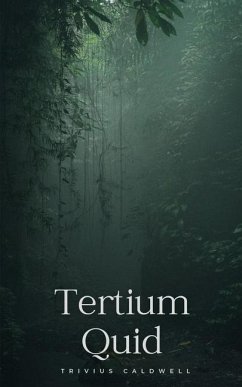 Tertium Quid - Caldwell, Trivius
