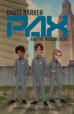 Pax and the Missing Head - Barker, David