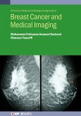 Breast Cancer and Medical Imaging (eBook, ePUB) Breast Cancer and Medical Imaging (eBook, ePUB)