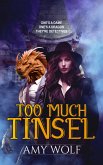 Too Much Tinsel (Fame and Flames, #1) (eBook, ePUB)