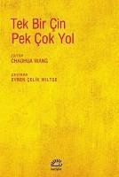 Tek Bir Cin Pek Cok Yol - Wang, Chaohua