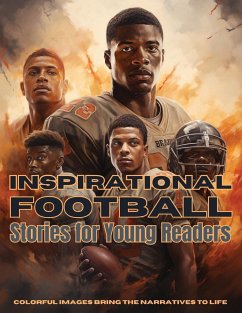 Inspirational Football Stories for Young Readers - Dreamweaver, Emma