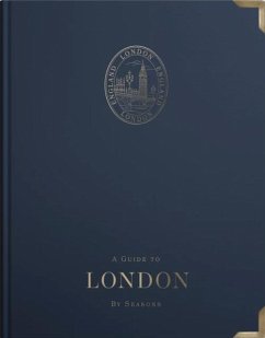 A Guide to London: by Seasons - Forrester, Angus