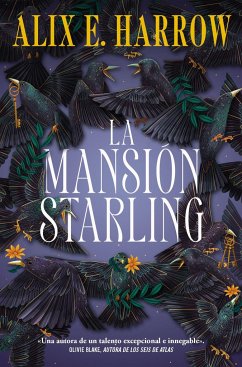 La Mansión Starling / Starling House - Harrow, Alix E