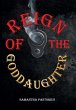 Reign of the Goddaughter - Bild 1