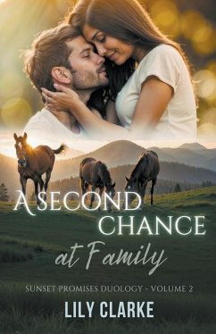 A Second Chance at Family - Clarke, Lily