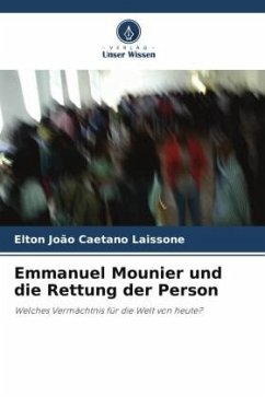 Emmanuel Mounier und die Rettung der Person - Laissone, Elton João Caetano