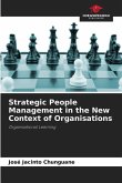 Strategic People Management in the New Context of Organisations