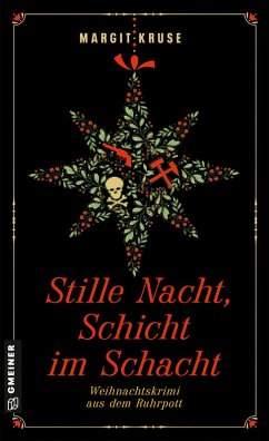 Stille Nacht, Schicht im Schacht (eBook, PDF) - Kruse, Margit