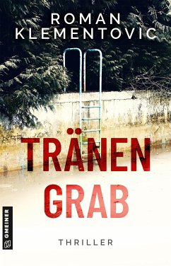 Tränengrab (eBook, PDF) - Klementovic, Roman