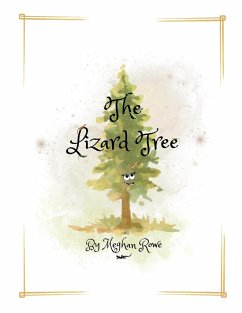 The Lizard Tree - Rowe, Meghan