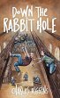 Down the Rabbit Hole - Bild 1