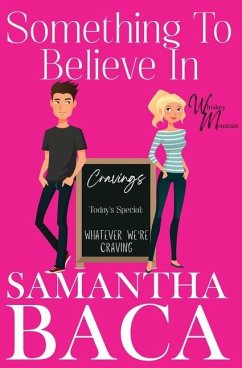 Something To Believe In - Baca, Samantha