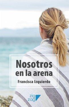 Nosotros en la arena (eBook, ePUB) - Izquierdo, Francisca