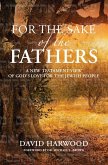 For the Sake of the Fathers (eBook, ePUB)