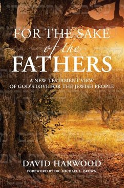 For the Sake of the Fathers (eBook, ePUB) - Harwood, David