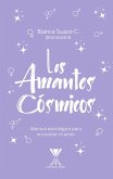 Los amantes cósmicos (eBook, ePUB)