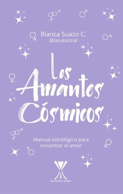 Los amantes cósmicos (eBook, ePUB) - Suazo Castro, Bianca Soledad