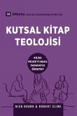 Kutsal Kitap Teolojisi (Biblical Theology) (Turkish)