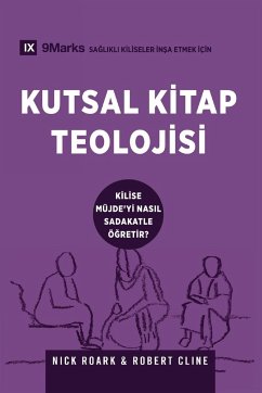 Biblical Theology / Kutsal Kitap Teolojisi - Roark, Nick; Cline, Robert