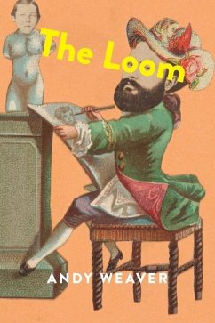 The Loom - Weaver, Andy