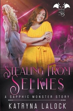 Stealing From Selkies - Lalock, Katryna