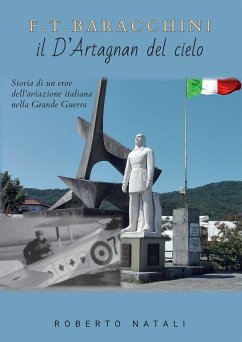 F. T. Baracchini il D'Artagnan del cielo - Natali, Roberto