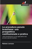 La procedura penale brasiliana: una prospettiva costituzionale e pratica