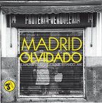 Madrid Olvidado