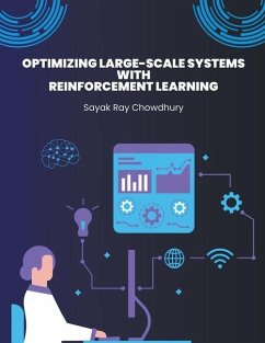 Optimizing Large-Scale Systems with Reinforcement Learning - Chowdhury, Sayak Ray