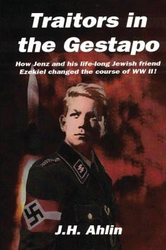 Traitors in the Gestapo - Ahlin, J H