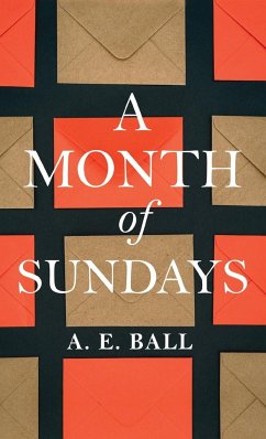 A Month of Sundays - Ball, A. E.