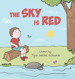 The Sky Is Red - Schwartz, Tyra Juliette