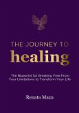 The Journey to Healing (eBook, ePUB)