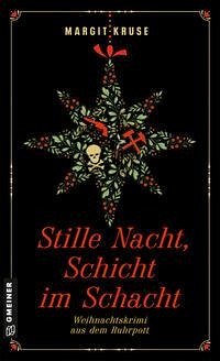 Stille Nacht, Schicht im Schacht (eBook, ePUB) - Kruse, Margit
