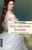 Sisis schwerste Stunden (eBook, ePUB)