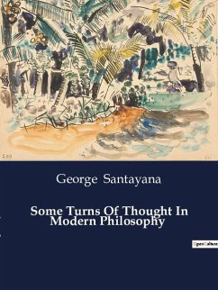 Some Turns Of Thought In Modern Philosophy - Santayana, George