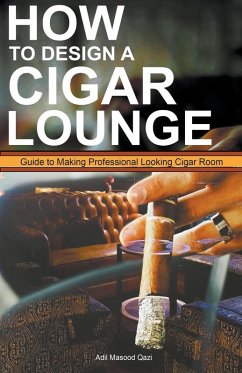 Cover How to Design a Cigar Lounge