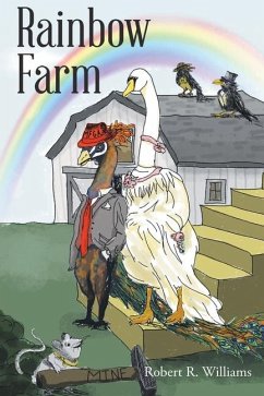 Rainbow Farm - Williams, Robert R