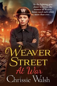 Weaver Street at War - Walsh, Chrissie