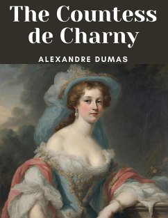 The Countess de Charny - Alexandre Dumas