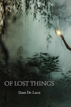 Of Lost Things - de Luca, Dani
