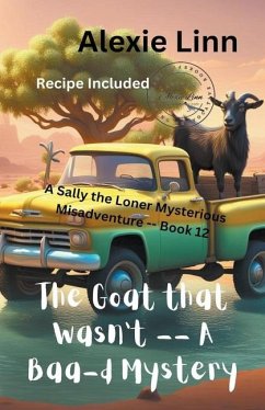 The Goat that Wasn't; A Baa-d Mystery - Linn, Alexie